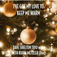 I've Got My Love to Keep Me Warm (Live)